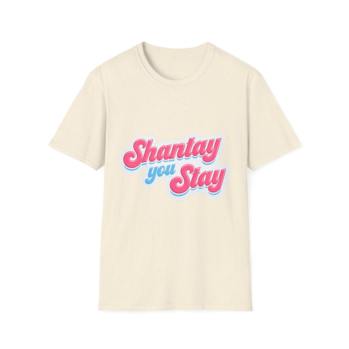 Shantay You Stay T-Shirt — Retro Pink & Blue Script Tee