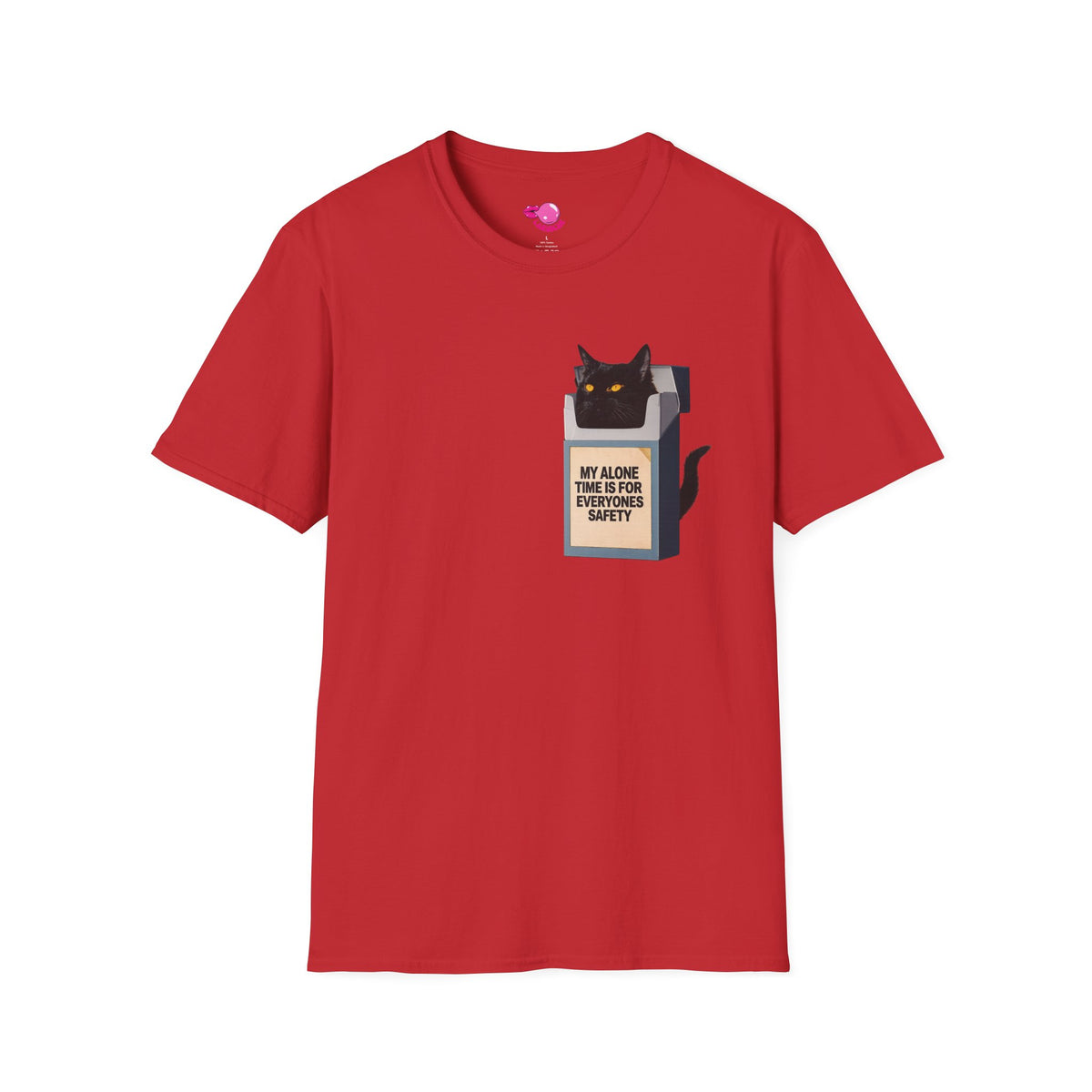 My Alone Time Is For Everyone's Safety T-Shirt | Cat Lover Tee