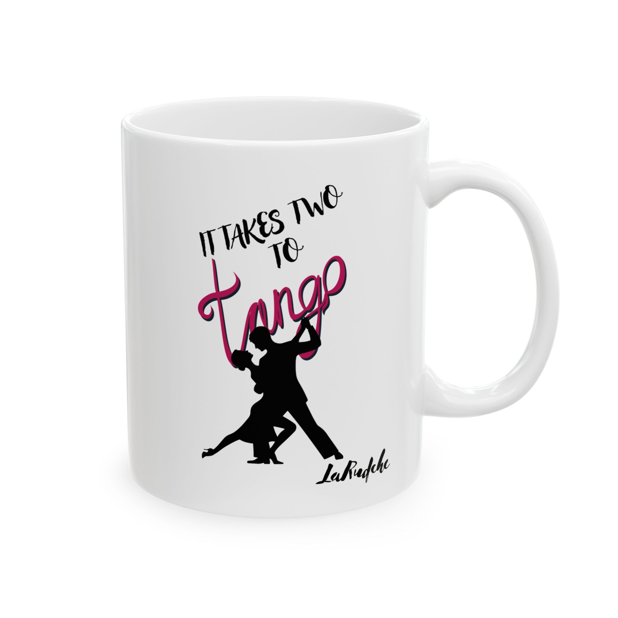 Takes Two To Tango Mug | Ceramic Coffee Cup 11oz 15oz