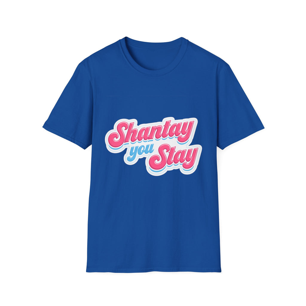 Shantay You Stay T-Shirt — Retro Pink & Blue Script Tee