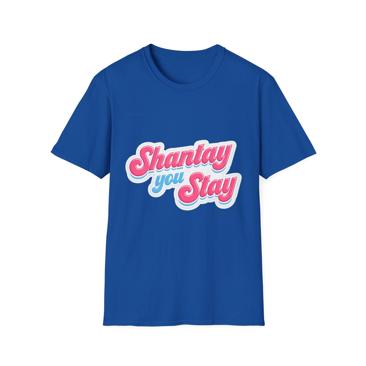 Shantay You Stay T-Shirt — Retro Pink & Blue Script Tee