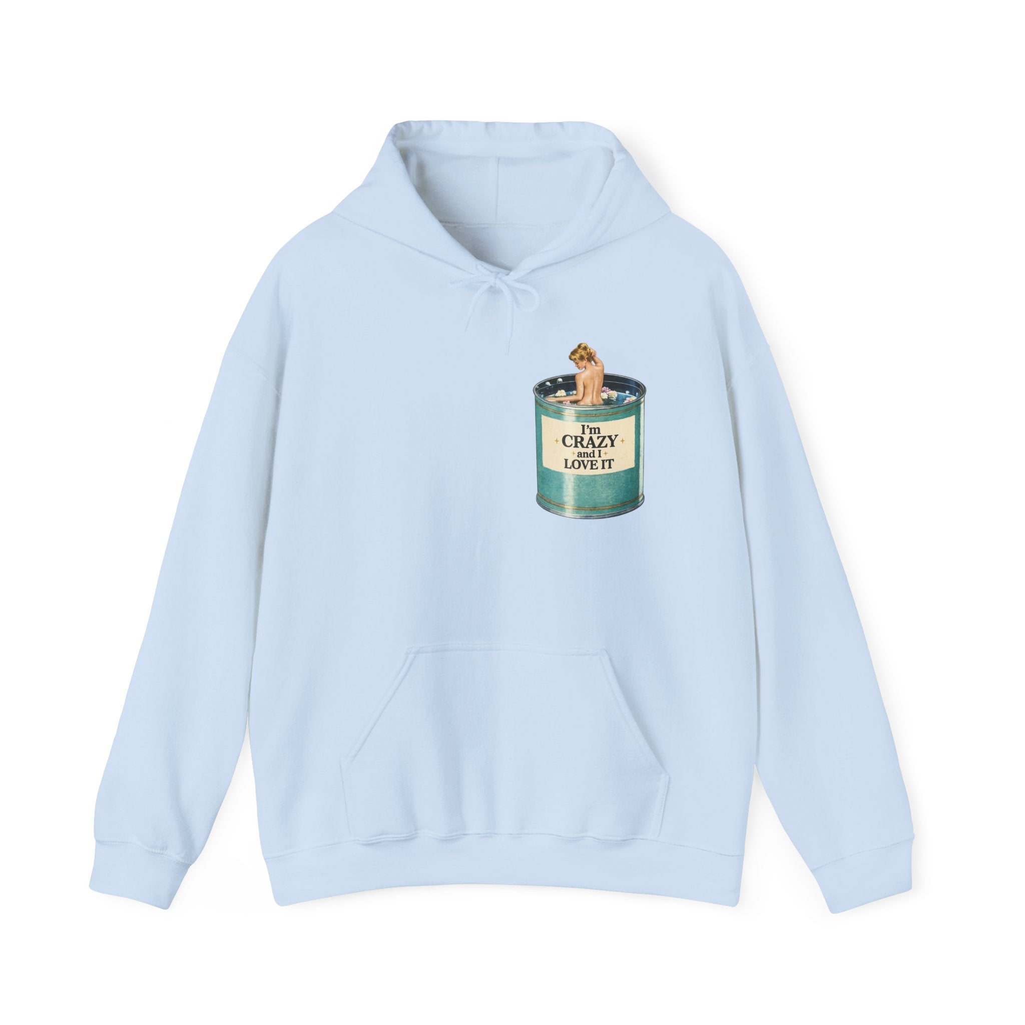 I'm Crazy and I Love It Hoodie | Cozy Candle Illustration Sweatshirt