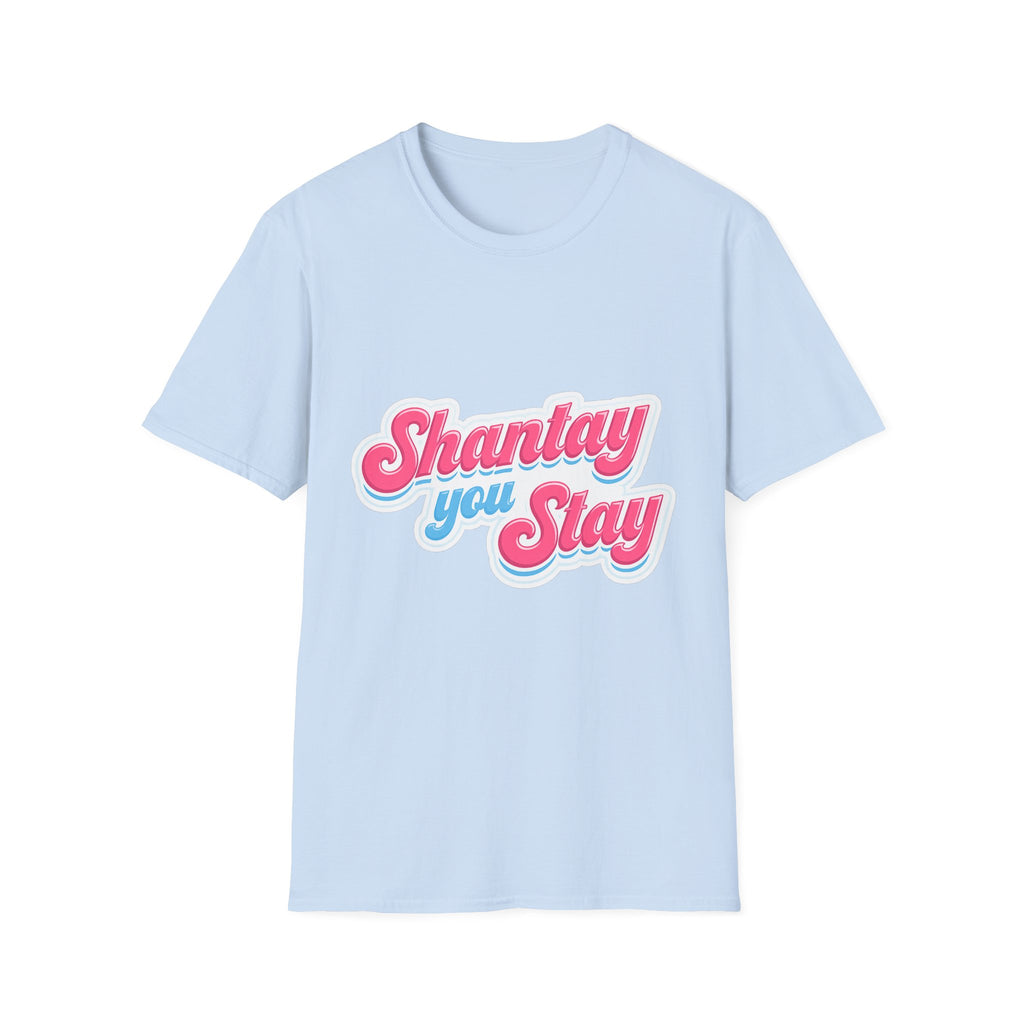 Shantay You Stay T-Shirt — Retro Pink & Blue Script Tee