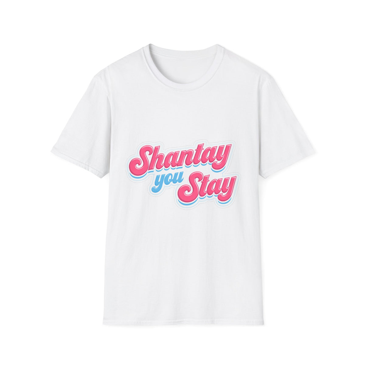Shantay You Stay T-Shirt — Retro Pink & Blue Script Tee