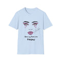 Even My Tears Are Fabulous T-Shirt | Minimal Feminine Illustration