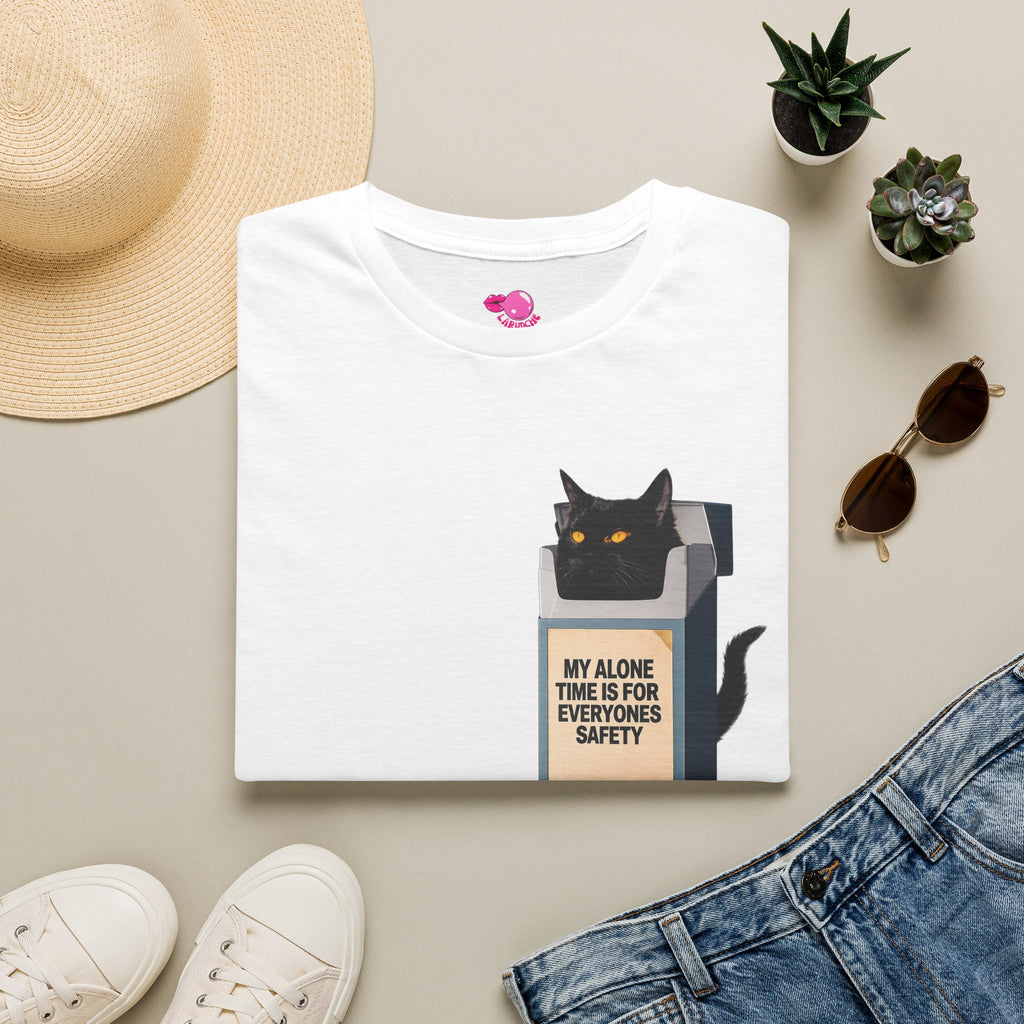 My Alone Time Is For Everyone's Safety T-Shirt | Cat Lover Tee