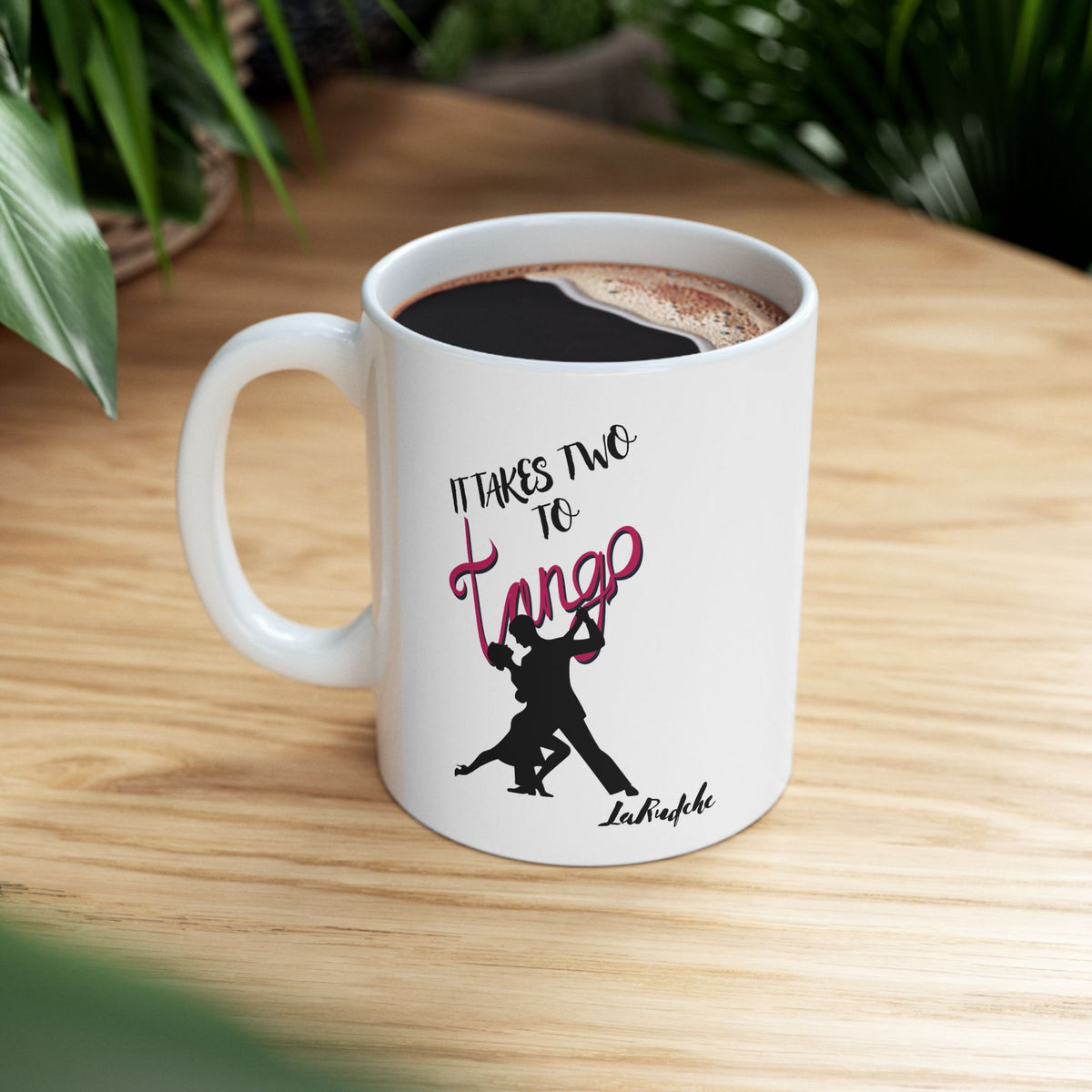 Takes Two To Tango Mug | Ceramic Coffee Cup 11oz 15oz