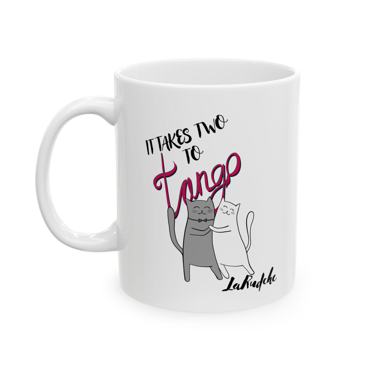 Takes Two Cats To Tango Mug | Motivational Ceramic Coffee Cup