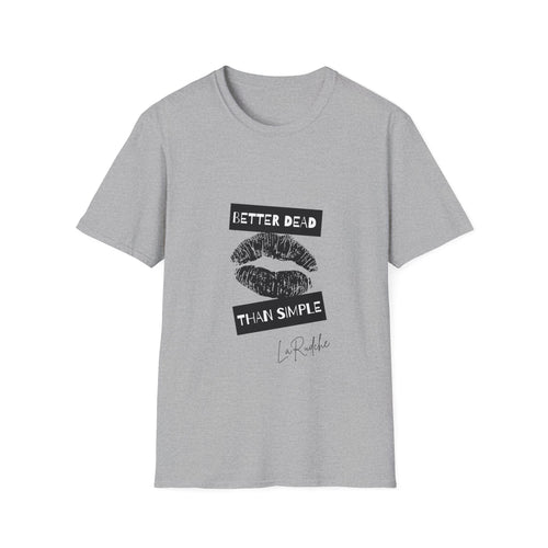 Better Dead Than Simple T-Shirt | Grunge Kiss Graphic Tee