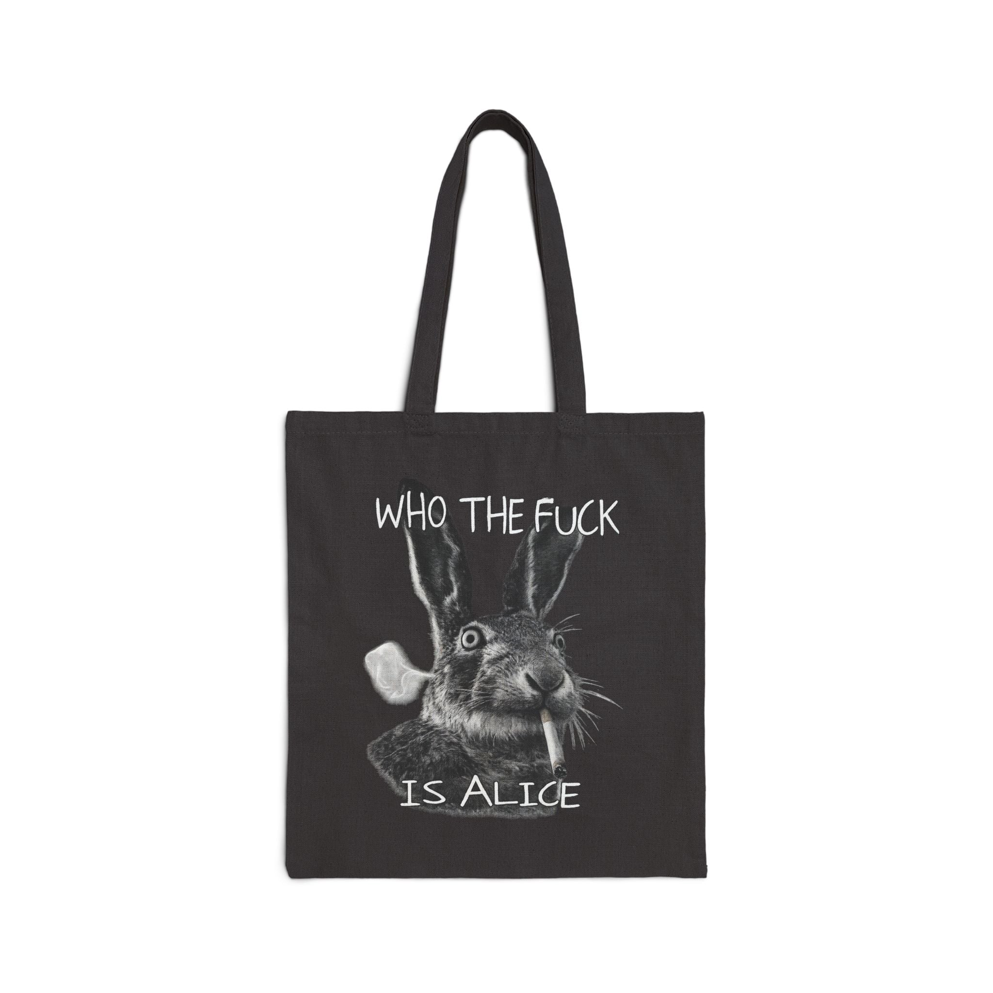 Who The Fuck Is Alice Tote Bag | Dark Humor Canvas Tote