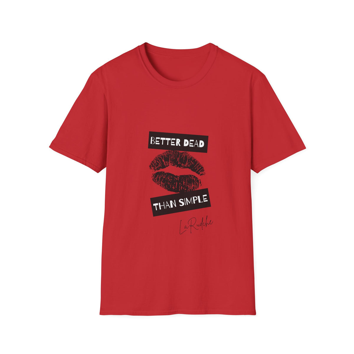 Better Dead Than Simple T-Shirt | Grunge Kiss Graphic Tee