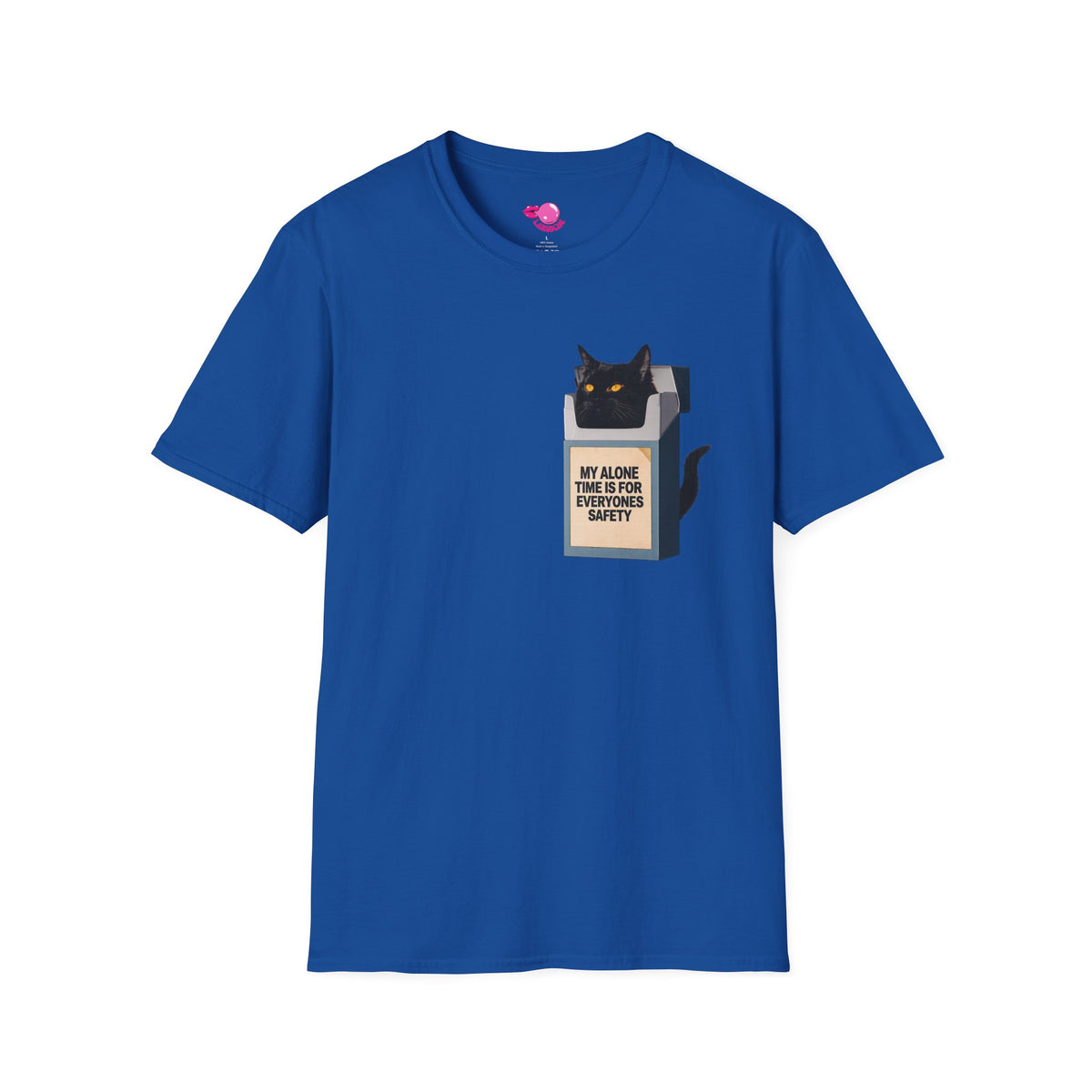 My Alone Time Is For Everyone's Safety T-Shirt | Cat Lover Tee